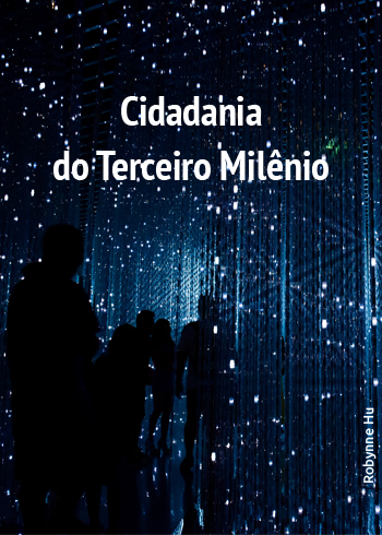 A Cidadania do Terceiro Milênio