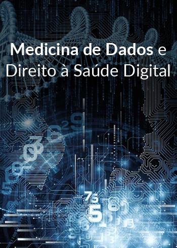 Medicina de Dados e Direito à Saúde Digital